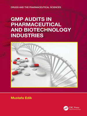 cover image of GMP Audits in Pharmaceutical and Biotechnology Industries